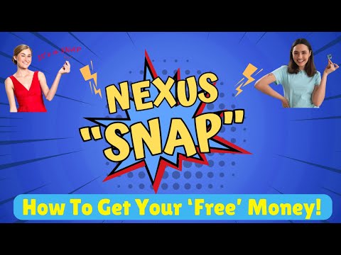 How to Get Free Money With Nexus SNAP | FreeAppClub Training Step #1