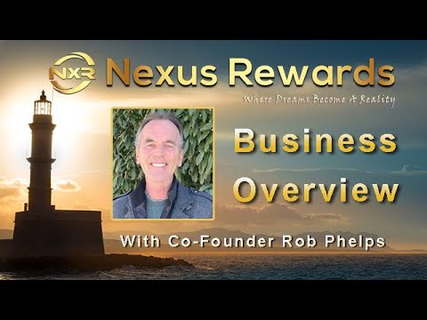 Nexus Business Overview with Co-Founder Rob Phelps